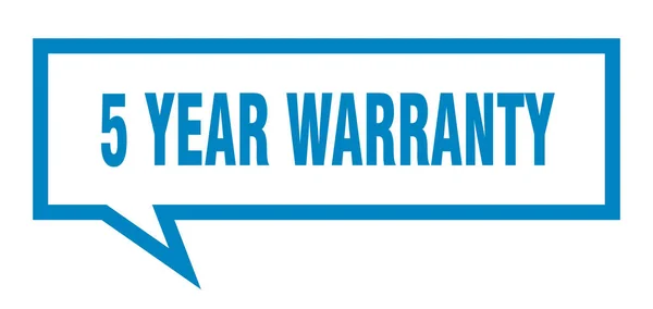 5 year warranty sign. 5 year warranty square speech bubble. 5 year warranty — Stock Vector