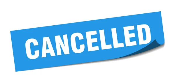 Cancelled sticker. cancelled square isolated sign. cancelled — Stock Vector