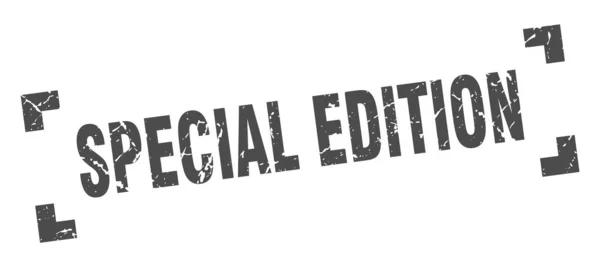 Selo de edição especial. edição especial sinal grunge quadrado. edição especial — Vetor de Stock