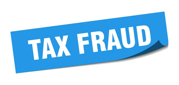 Autocollant fraude fiscale. fraude fiscale carré signe isolé. fraude fiscale — Image vectorielle