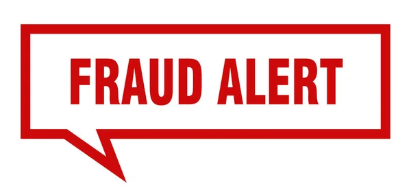 Señal de alerta de fraude. burbuja de voz cuadrada de alerta de fraude. alerta de fraude — Vector de stock