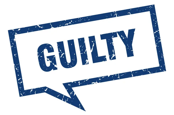 Guilty sign. guilty square speech bubble. guilty — Stock Vector