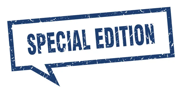 Special Edition-skylt. fyrkantig pratbubbla i specialutgåva. Specialutgåva — Stock vektor