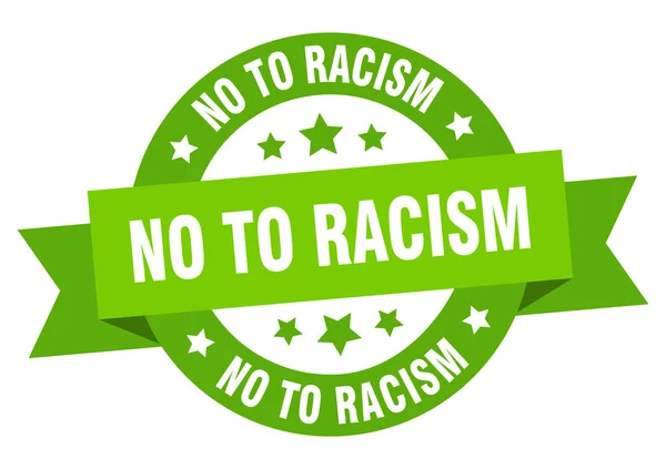 No a la cinta del racismo. no al racismo signo verde redondo. no al racismo — Archivo Imágenes Vectoriales