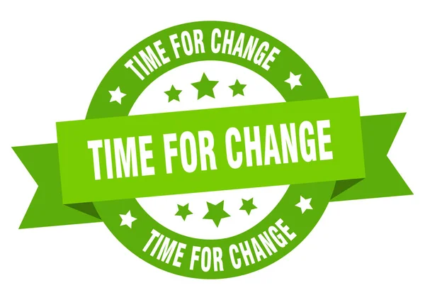 Es hora de cambiar de cinta. tiempo para el cambio signo verde redondo. tiempo para el cambio — Archivo Imágenes Vectoriales