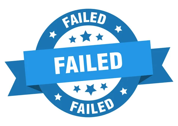 Failed ribbon. failed round blue sign. failed — Stock Vector