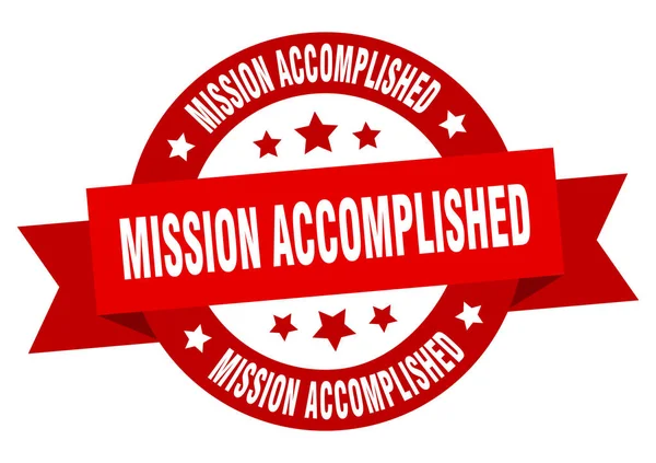 ミッションはリボンを達成しました。ミッションは丸い赤い看板を達成しました。達成されたミッション — ストックベクタ