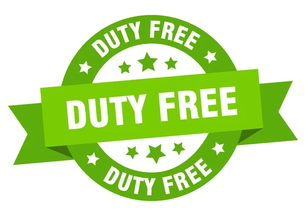 Duty Free Bändchen. Duty Free rundes grünes Schild. zollfrei — Stockvektor