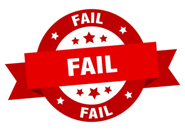 Şerit başarısız. yuvarlak kırmızı işareti başarısız. Başarısız — Stok Vektör