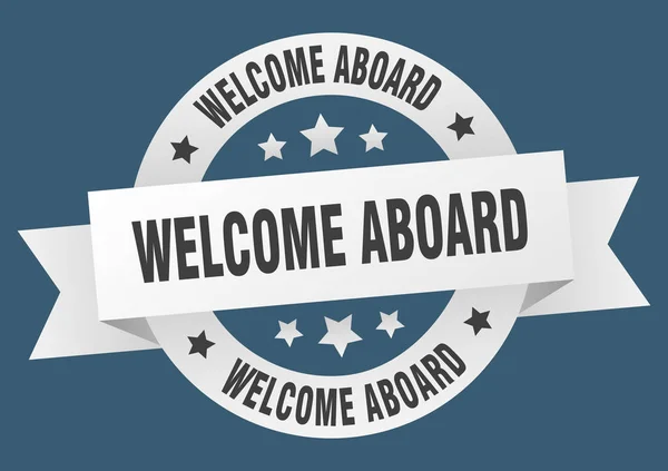 Benvenuto a bordo del nastro. benvenuto a bordo del cartello bianco rotondo. benvenuti a bordo — Vettoriale Stock