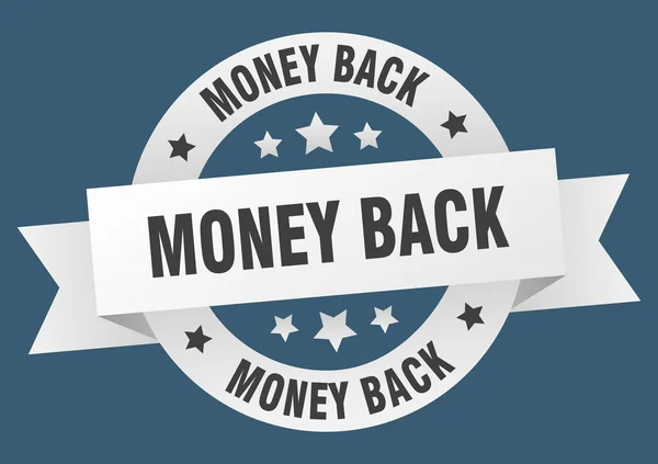 Money back ribbon. money back round white sign. money back — Stock Vector