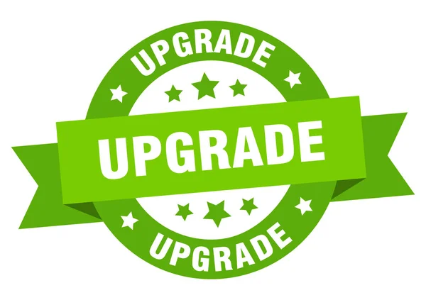 Upgrade-Band. runde grüne Hinweisschilder aufwerten. Modernisierung — Stockvektor