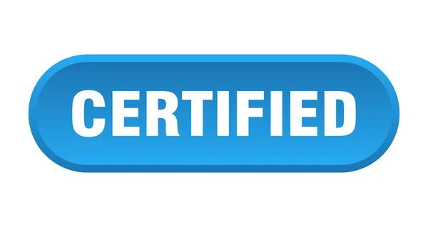 Pulsante certificato. certificato arrotondato segno blu. certificato — Vettoriale Stock