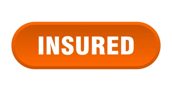 Застрахованная кнопка. застрахованный круглый оранжевый знак. страхование — стоковый вектор
