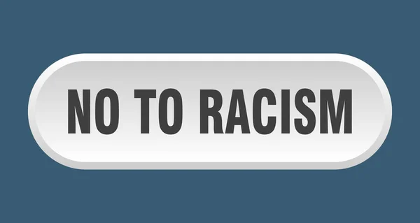Όχι στο κουμπί του ρατσισμού. Όχι στον ρατσισμό με στρογγυλεμένο λευκό σημάδι. Όχι στον ρατσισμό — Διανυσματικό Αρχείο