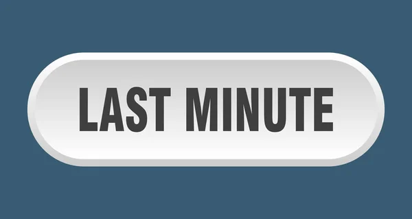 Last minute button. last minute rounded white sign. last minute — Stock Vector