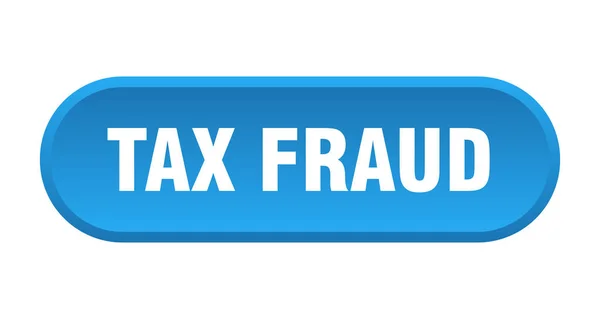 Tax fraud button. tax fraud rounded blue sign. tax fraud — Stock Vector