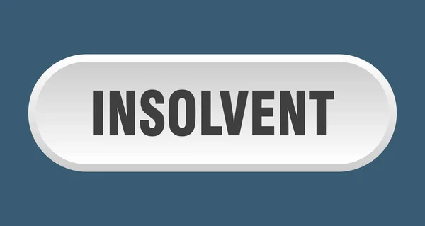 Insolvent button. insolvent rounded white sign. insolvent — Stock Vector