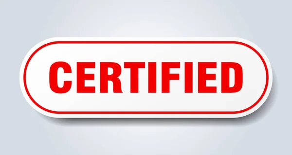 Signe certifié. autocollant rouge arrondi certifié. certifié — Image vectorielle