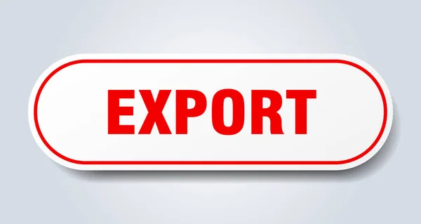Signo de exportación. exportación redondeada etiqueta engomada roja. exportación — Vector de stock