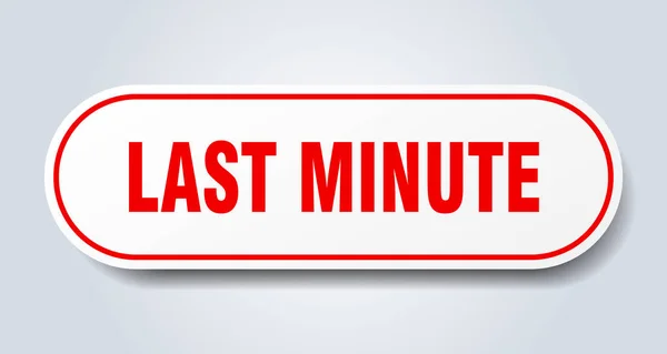 Last Minute teken. Last Minute afgeronde rode sticker. Last Minute — Stockvector