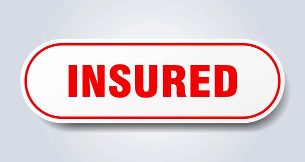 Insured sign. insured rounded red sticker. insured — Stock Vector