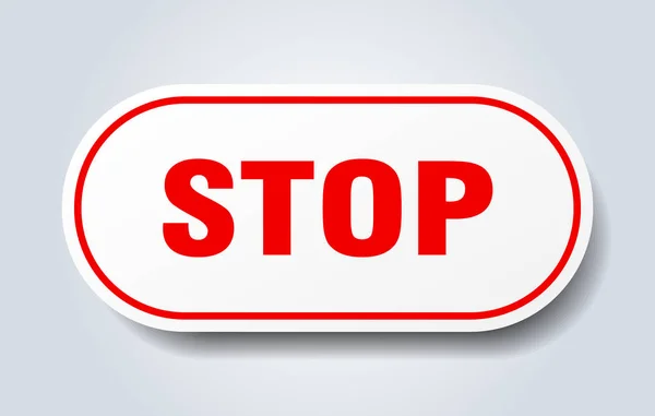 Segnale di stop. stop arrotondato adesivo rosso. Fermati. — Vettoriale Stock
