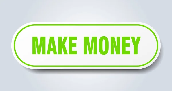 Vydělat peníze. vydělte peníze zaokrouhlenou zelenou nálepkou. vydělat peníze — Stockový vektor