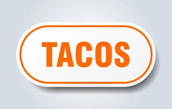 Sinal de tacos. tacos adesivo laranja arredondado. tacos — Vetor de Stock