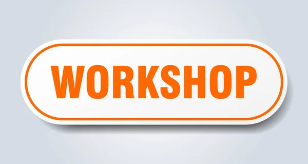 Workshop teken. Workshop afgerond oranje sticker. Workshop — Stockvector