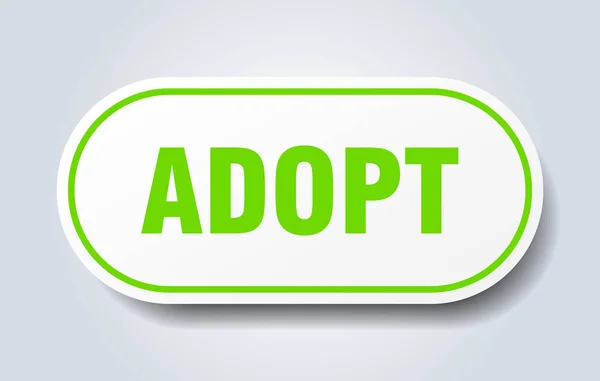 Teken adopteren. ADOPTEER afgeronde groene sticker. nemen — Stockvector