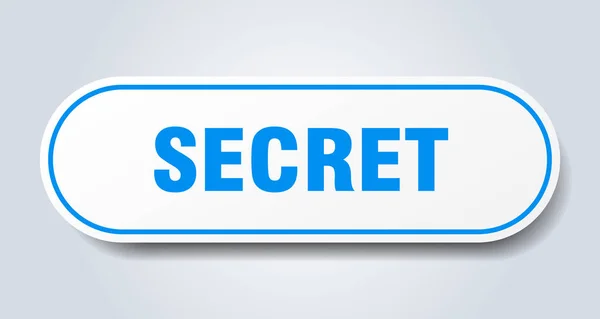 Secret sign. secret rounded blue sticker. secret — Stock Vector