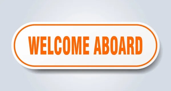 Bienvenue à bord signe. bienvenue à bord d'autocollant orange arrondi. Bienvenue à bord — Image vectorielle