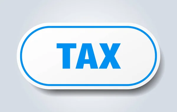 Tax sign. tax rounded blue sticker. tax — Stock Vector