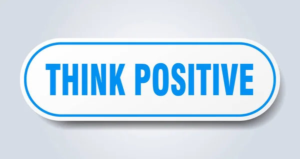 Think positive sign. think positive rounded blue sticker. think positive — Stock Vector