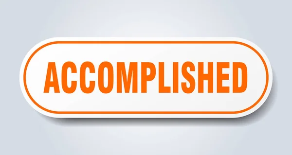 Accomplished sign. accomplished rounded orange sticker. accomplished — Stock Vector