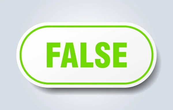 Sinal falso. etiqueta verde arredondada falsa. falso —  Vetores de Stock