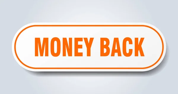 Pengarna tillbaka tecken. pengar tillbaka rundade orange klistermärke. pengar tillbaka — Stock vektor