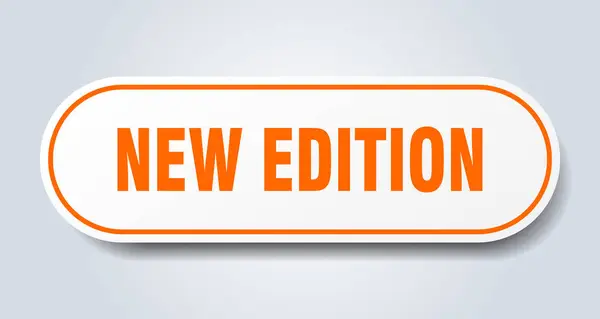 Nuevo cartel de edición. nueva edición redondeada etiqueta engomada naranja. nueva edición — Vector de stock
