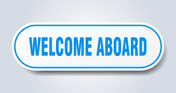 Bienvenue à bord signe. Bienvenue à bord d'un autocollant bleu arrondi. Bienvenue à bord — Image vectorielle