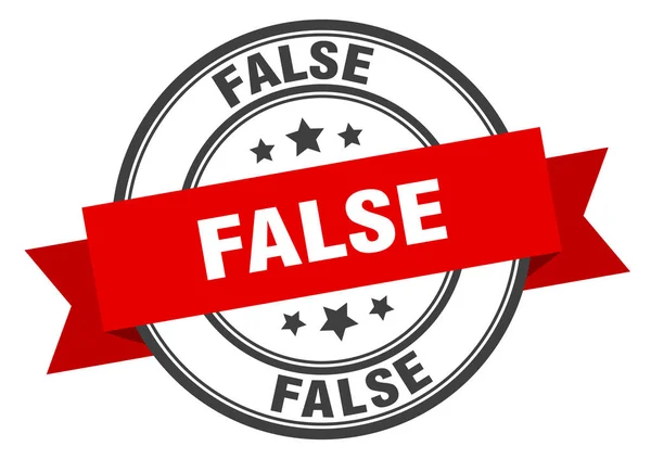 False label. false red band sign. false — Stock Vector