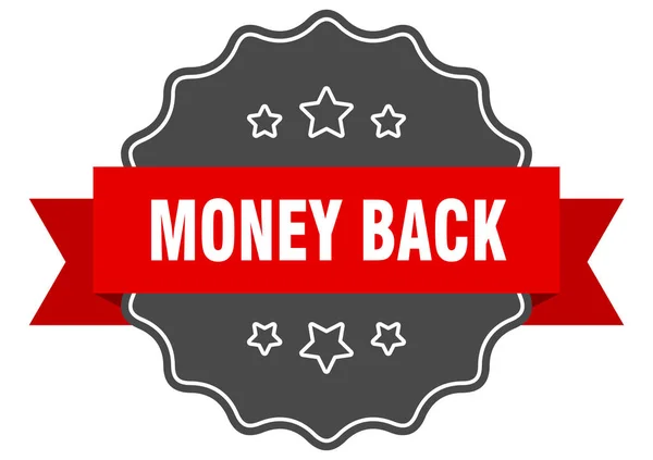 Pénzt vissza piros címkét. pénz vissza elszigetelt pecsétet. pénzvisszafizetési — Stock Vector