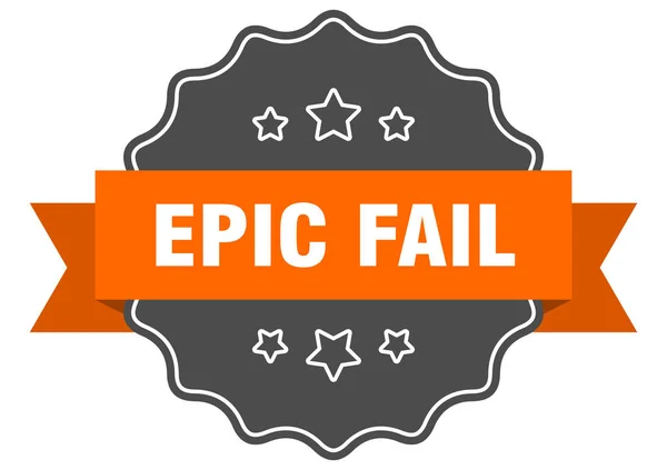 Epic fail isolated seal. epic fail orange label. epic fail — Stock Vector