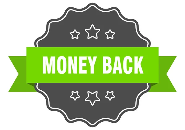 Pénz vissza elszigetelt pecsétet. pénzt vissza zöld címkét. pénzvisszafizetési — Stock Vector