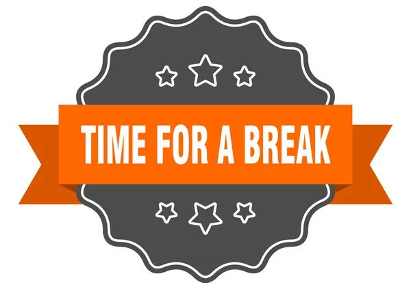 Время для сломанной изолированной печати. время на перерыв. time for a break — стоковый вектор