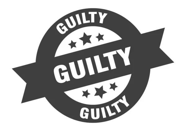 Guilty sign. guilty black round ribbon sticker — Stock Vector