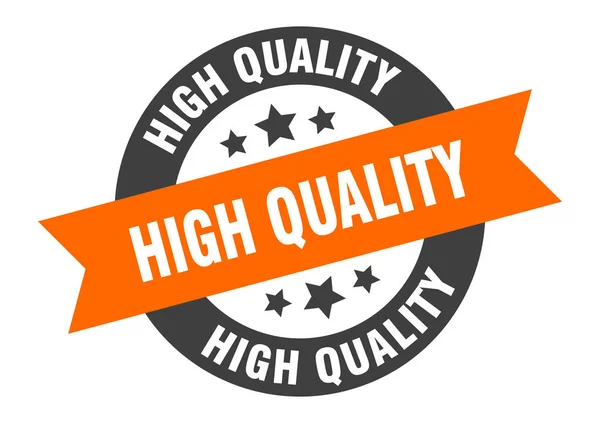 Hög kvalitet tecken. hög kvalitet orange-svart runda band klistermärke — Stock vektor