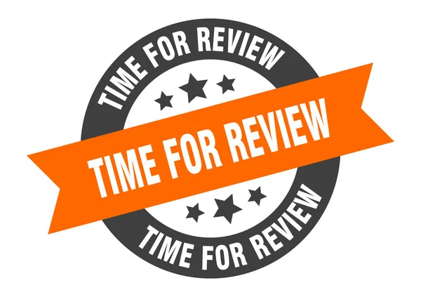 Tijd voor het herzieningsteken. tijd voor review oranje-zwart rond lint sticker — Stockvector