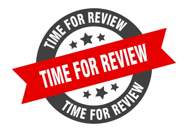 Tijd voor het herzieningsteken. tijd voor review zwart-rood rond lint sticker — Stockvector