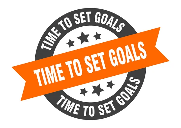 Time to set goals sign. time to set goals orange-black round ribbon sticker — ストックベクタ